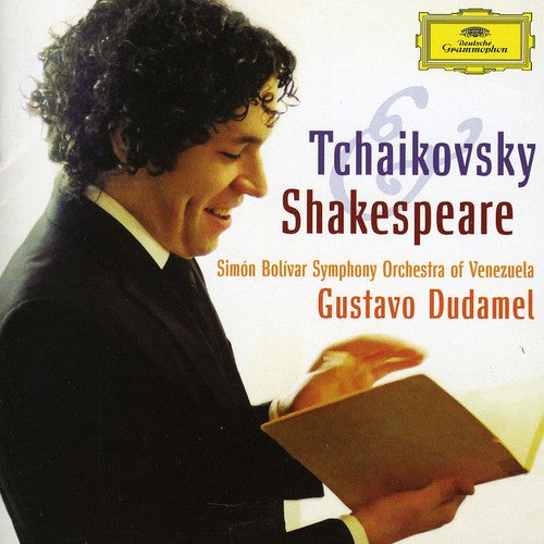 Gustavo Dudamel: Tchaikovsky & Shakespeare - COMPACT DISCS