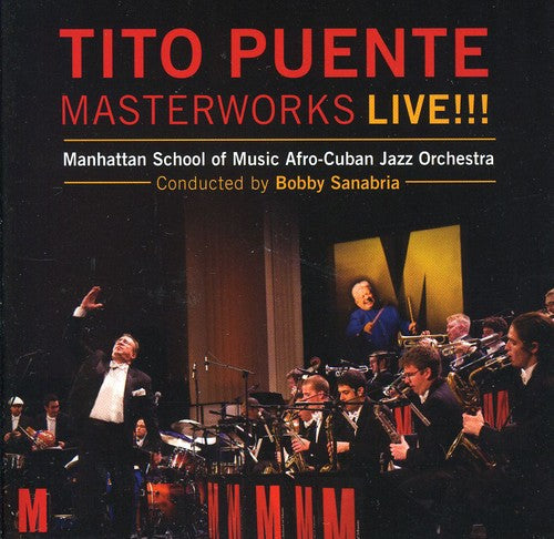 Bobby Sanabria & Manhattan Sc: Tito Puente Masterworks Live - COMPACT DISCS