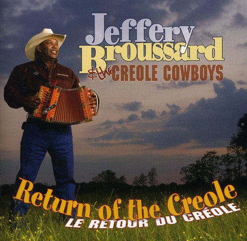 Jeffrey Broussard: Return of the Creole - COMPACT DISCS