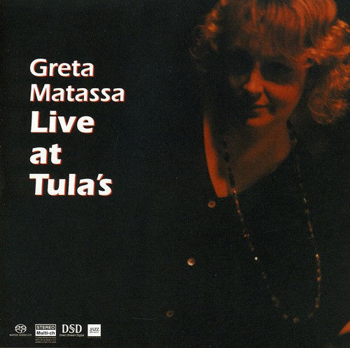 Greta Matassa: Live at Tula's - SUPER-AUDIO CD