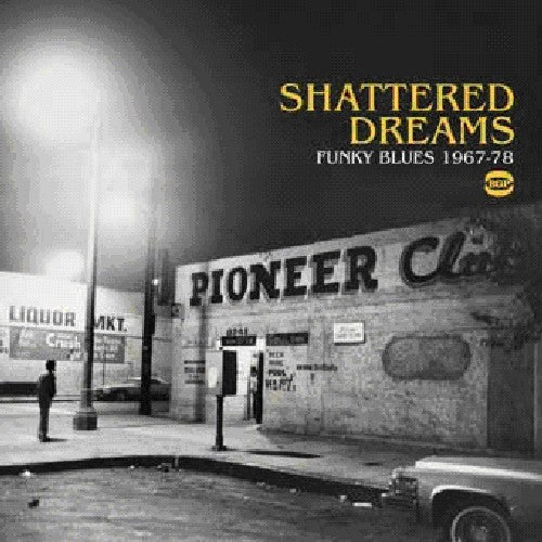 Various Artists: Shattered Dreams Funky Blues 1967-78 / Various - COMPACT DISCS