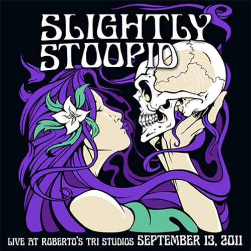 Slightly Stoopid: Live At Roberto's Tri Studios - COMPACT DISCS