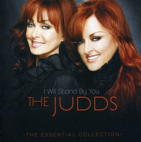 The Judds: I Will Stand By You: Essential Collection - COMPACT DISCS