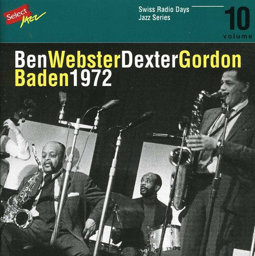 Dexter Gordon: Swiss Radio Days 1972, Vol. 10 - COMPACT DISCS