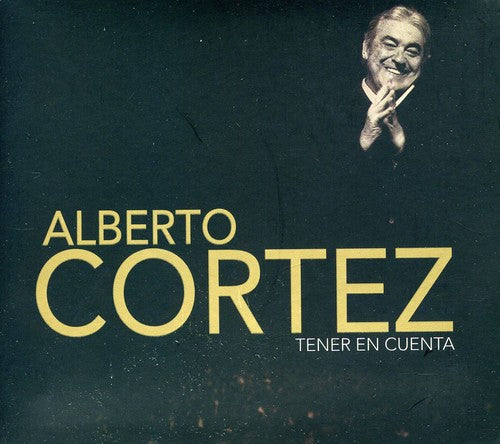 Alberto Cortez: Tener en Cuenta - COMPACT DISCS