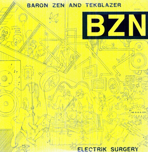 Baron Zen & Tekblazer: Electrik Surgery - 12-INCH SINGLE