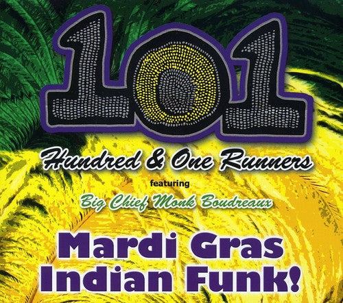 101 Runners: Mardi Gras Indian Funk - COMPACT DISCS