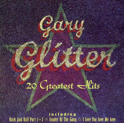 Gary Glitter: 20 Greatest Hits - COMPACT DISCS