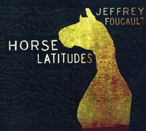 Jeffrey Foucault: Horse Latitudes - COMPACT DISCS