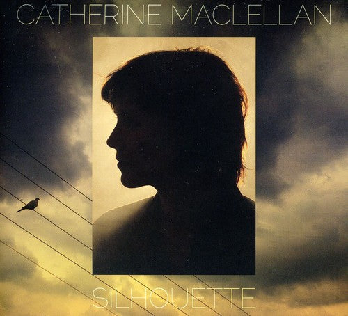 Catherine MacLellan: Silhouette - COMPACT DISCS
