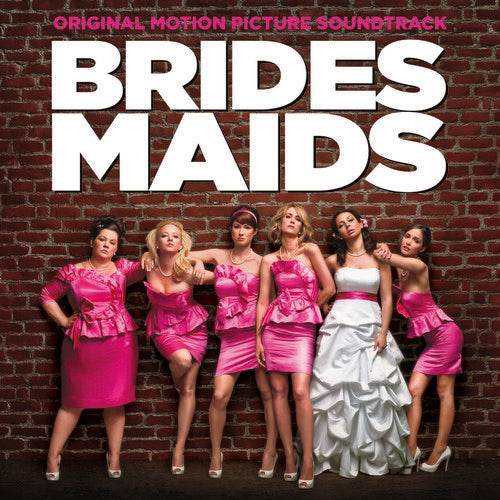 Various Artists: Bridesmaids (Original Soundtrack) - COMPACT DISCS