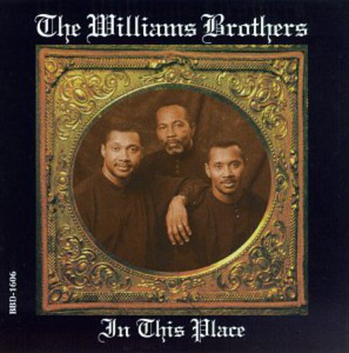 The Williams Brothers: In This Place - COMPACT DISCS