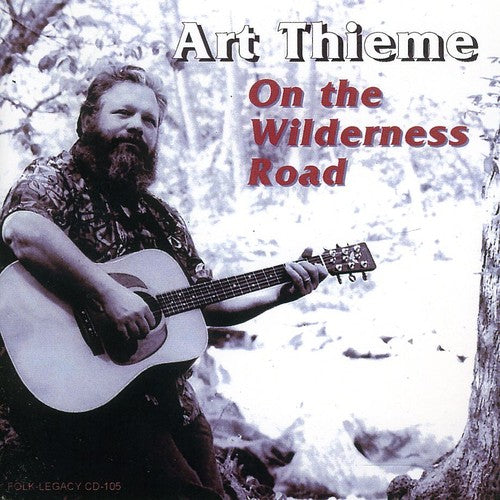 Art Thieme: On the Wilderness Road - COMPACT DISCS