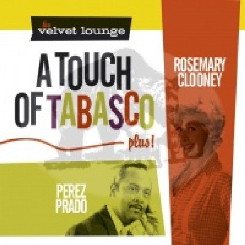 Rosemary Clooney & Perez Prado: Touch of Tabasco - COMPACT DISCS