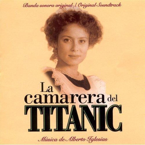 Alberto Iglesias: La Camarera Del Titanic - COMPACT DISCS