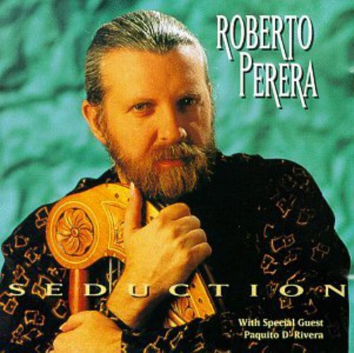 Roberto Perera: Seduction - COMPACT DISCS