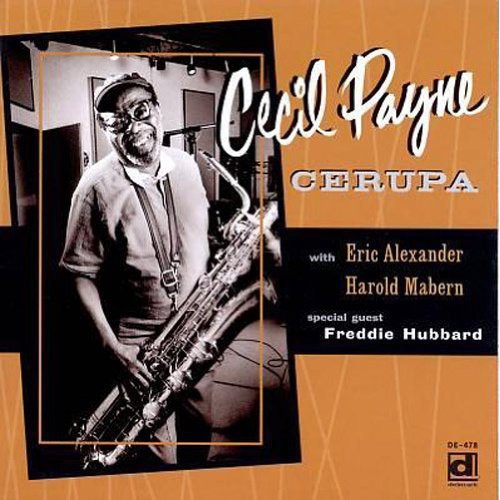 Cecil Payne: Cerupa - COMPACT DISCS