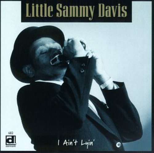 Sammy Davis Little: I Ain't Lyin - COMPACT DISCS