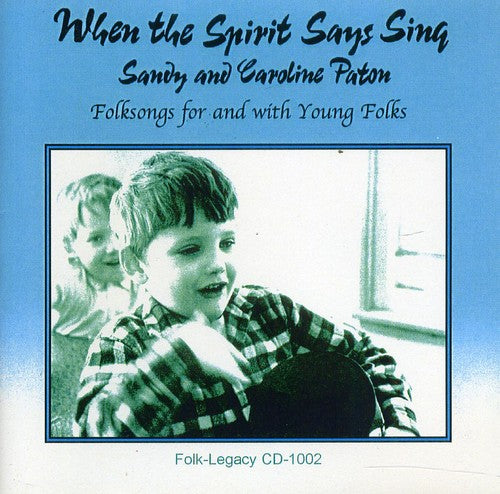 Sandy Paton: When the Spirit Says Sing - COMPACT DISCS
