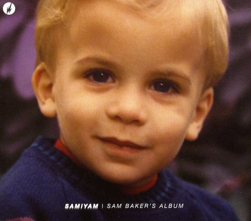 Samiyam: Sam Baker's Album - COMPACT DISCS