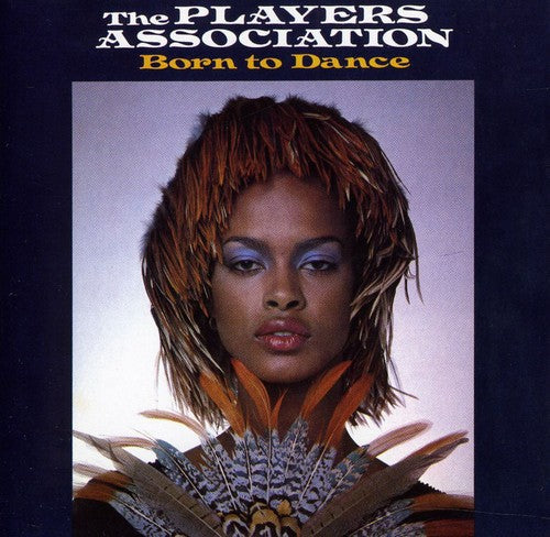 The Players Association: Born to Dance - COMPACT DISCS