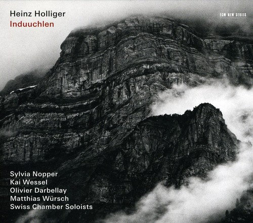 Heinz Holliger & Swiss Chamber Soloists: Heinz Holliger: Induuchlen - COMPACT DISCS