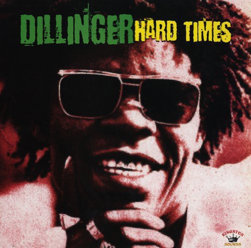 Dillinger: Hard Times - VINYL LP