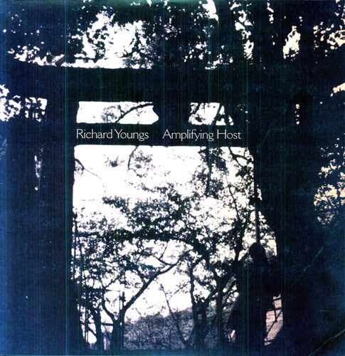 Richard Youngs: Amplifying Host - VINYL LP