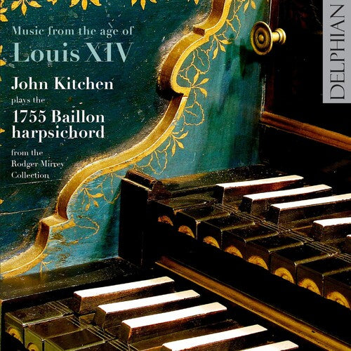 The Kitchen: Music from the Age of Louis Xiv: Baillon - COMPACT DISCS