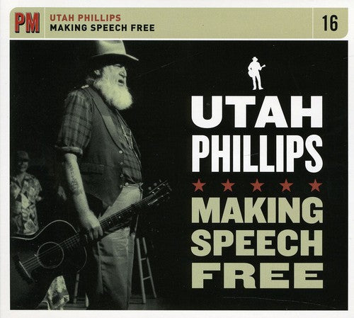 Utah Phillips: Making Speech Free - COMPACT DISCS
