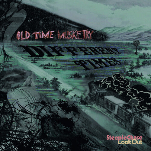 Old Time Musketry: Different Times - COMPACT DISCS