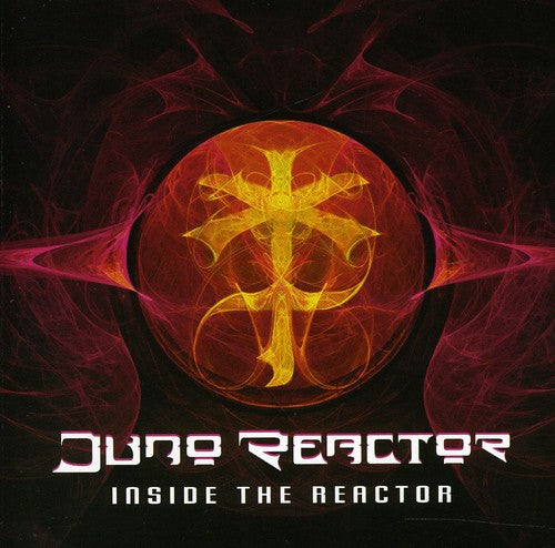 Juno Reactor: Inside the Reactor - COMPACT DISCS
