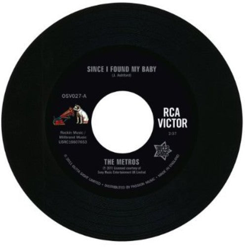 The Metros: Since I Found My Baby/I'll Never Forget You - 7-INCH SINGLE