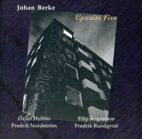 Johan Berke: Upstairs Five - COMPACT DISCS