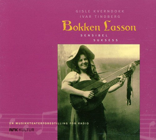 Gisle Kverndokk: Bokken Lasson: Sensibel Suksess - COMPACT DISCS