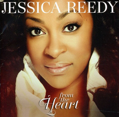 Jessica Reedy: From the Heart - COMPACT DISCS