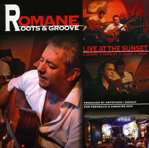 Romane: Roots and Groove: Live At The Sunset - COMPACT DISCS