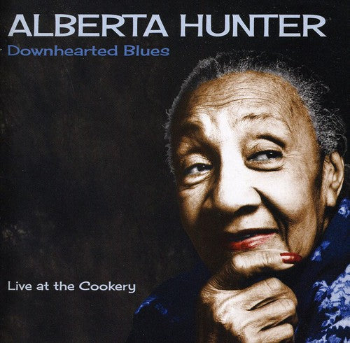 Alberta Hunter: Downhearted Blues - COMPACT DISCS