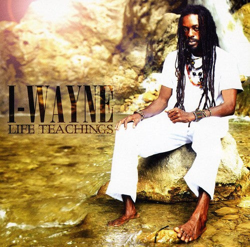 I Wayne: Life Teachings - COMPACT DISCS