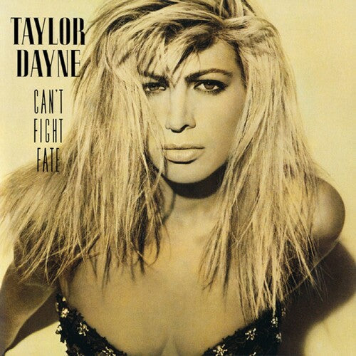 Taylor Dayne: Can't Fight Fate: Deluxe Edition - COMPACT DISCS