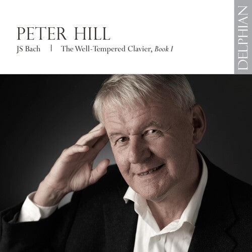 Peter Hill: Well-Tempered Clavier Book I - COMPACT DISCS