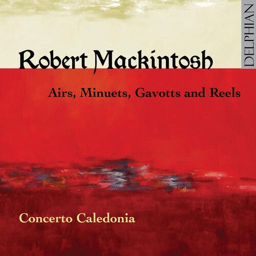 Concerto Caledonia: Airs Minuets Gavotts & Reels - COMPACT DISCS
