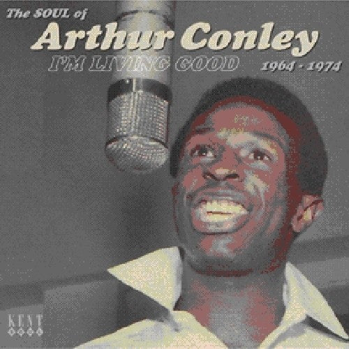 Arthur Conley: Im Living Good 1964-1974 - COMPACT DISCS