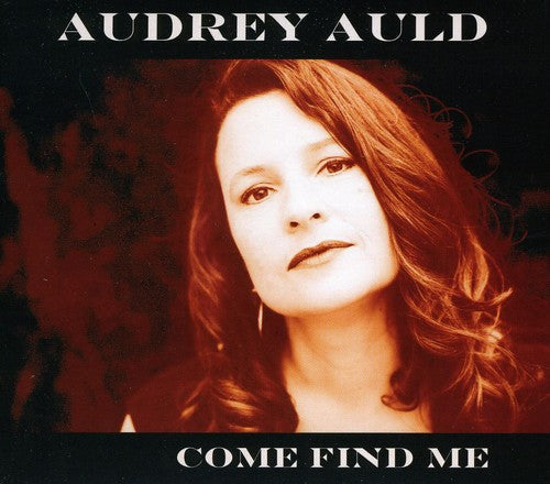 Audrey Auld Mezera: Come Find Me - COMPACT DISCS
