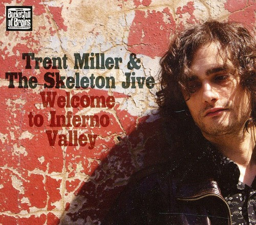 Trent Miller & The Skeleton Jive: Welcome to Inferno Valley - COMPACT DISCS