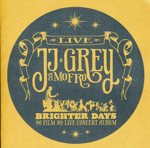 Jj Grey & Mofro: Brighter Days - COMPACT DISCS