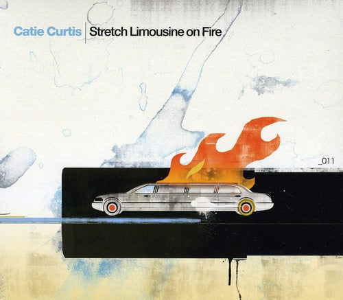 Catie Curtis: Stretch Limousine on Fire - COMPACT DISCS