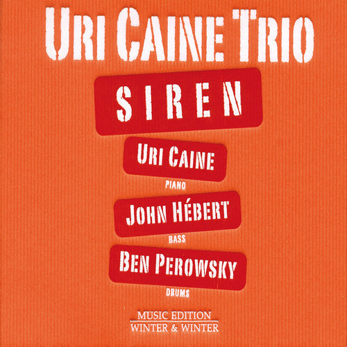 Uri Caine Trio: Siren - COMPACT DISCS
