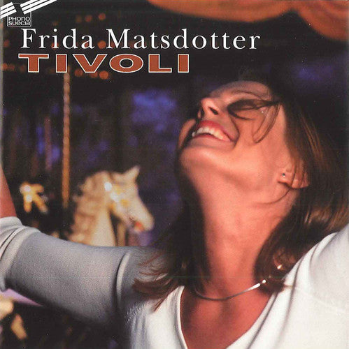 Frida Matsdotter: Tivoli - COMPACT DISCS