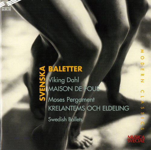 Swedish Radio Symphony Orchestra: Svenska Baletter - COMPACT DISCS